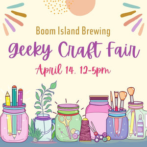 Geek Craft Fair @ Boom Island Brewery 2024