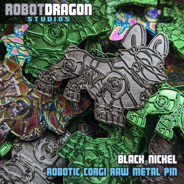 Robotic Corgi Raw Metal Pin