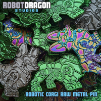 Robotic Corgi Raw Metal Pin