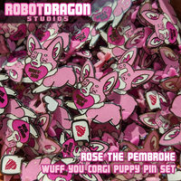 Rose Wuff You Corgi Puppy Pin Set